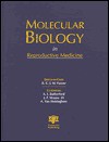 Molecular Biology In Reproductive Medicine - Bart C.J.M. Fauser