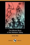 The Minute Boys of the Mohawk Valley (Dodo Press) - James Otis