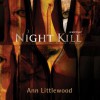 Night Kill - Cassandra Campbell, Ann Littlewood