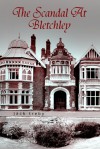 The Scandal At Bletchley - Jack Treby