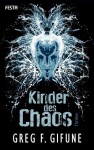 Kinder des Chaos - Greg F. Gifune