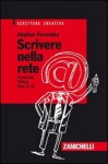 Scrivere nella rete: Facebook, Twitter, Blog & Co. - Stephan Porombka