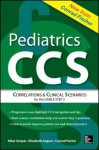 Pediatrics Correlations and Clinical Scenarios - Elizabeth V August, Niket Sonpal, Conrad Fischer