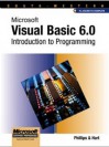 Microsoft Visual Basic 6.0 Introduction to Programming - Michael Sprague, Amelia Phillips, Dorothy L Nield