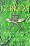 The Gurkhas: The Inside Story of the World's Most Feared Soldiers - John Parker