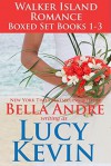 Walker Island Romance Box Set Books 1-3 - Lucy Kevin, Bella Andre