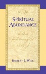 Spiritual Abundance - Robert Wise