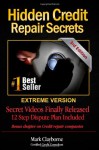 Hidden Credit Repair Secrets - Mark Clayborne