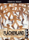 "Flatland"Ein Märchen Mit Vielerlei Dimensionen - Edwin A. Abbott, Gitta Peyn, Antje Kaehler