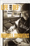 Life and Def: Sex, Drugs, Money, + God - Russell Simmons, Nelson George