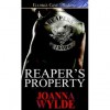 Reaper's Property (Reapers MC, #1) - Joanna Wylde