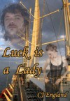 Luck Is A Lady - C.J. England