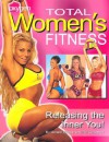 Total Women's Fitness: Releasing the Inner You (Oxygen: Robert Kennedy's Women's Fitness) - Gerard Thorne, Embleton Thorne