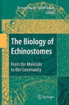 The Biology of Echinostomes: From the Molecule to the Community - Bernard Fried