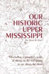 Our Historic Upper Mississippi - Duane Lund