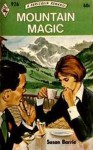 Mountain Magic - Susan Barrie