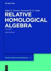 Relative Homological Algebra: Volume 1 - Edgar E. Enochs