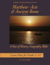 Matthew through Acts & Ancient Rome - Sonya Shafer