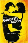 Graffiti Moon - Cath Crowley