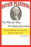 Estate Planning: The Heroes Way for Baby Boomers - Mark Cornwall