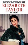 Elizabeth Taylor - John Allan