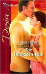 The Forbidden Twin: The Elliotts (Silhouette Desire, #1717) - Susan Crosby