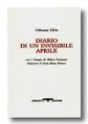 Diario di un invisibile aprile - Odysseus Elytis, Paola Maria Minucci