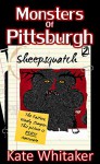 Sheepsquatch (Monsters of Pittsburgh Book 2) - Kate Whitaker