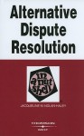 Alternative Dispute Resolution in a Nutshell (In a Nutshell (West Publishing)) (Nutshell Series) - Jacqueline M. Nolan-Haley