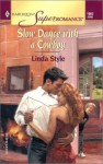 Slow Dance with a Cowboy - Linda Style