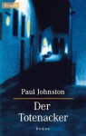 Der Totenacker. - Paul Johnston, Manes H. Grünwald