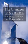 The Grandeur of Reason - Conor Cunningham