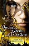 Dreams of Gods and Monsters: Zwischen den Welten 3 - Laini Taylor, Anna Julia Strüh, Christine Strüh