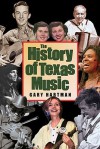 The History Of Texas Music - Gary Hartman