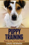 Puppy Training Basic Dog Training Advice - David Newman