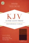 KJV Super Giant Print Reference Bible, Brown/Tan LeatherTouch Indexed - Holman Bible Publisher