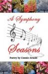 A Symphony of Seasons - Connie Arnold