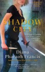 Shadow City (Horngate Witches) - Diana Pharaoh Francis