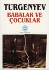 Babalar ve Çocuklar - Ivan Turgenev