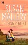 Chasing Perfect (Fool's Gold, Book 1) By Susan Mallery - -Author-