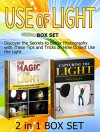 Use of Light Box Set: Discover the Secrets to Better Photography with These Tips and Tricks on How to Best Use the Light (Use of Light Box Set, Digital Photography, Digital Photography Books) - Jacob Hill, Nick Phillips