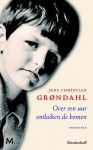 Over een uur ontluiken de bomen - Jens Christian Grøndahl