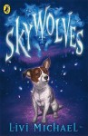 Sky Wolves - Livi Michael