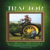 My First Tractor: Stories of Farmers and Their First Love - Jerry Apps