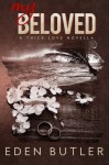 My Beloved - A Thin Love Novella - Eden Butler