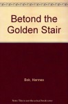 Betond the Golden Stair - Hannes Bok