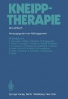 Kneipptherapie: Ein Lehrbuch - W. Br Ggemann, H. Anem Ller, H. Baier