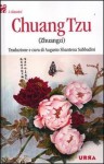 Chuang Tzu (Zhuangzi) - Zhuangzi, Augusto Shantena Sabbadini