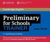 Preliminary for Schools Trainer Audio CDs (3) - Sue Elliott, Liz Gallivan