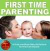 Parenting: A Clues and Blues Baby Guide Book for First Time Parents: (First Time Parents, First Time Parents Books, First Time Parenting, First Time Parents ... and Baby Books by Andrea L. Mortenson 5) - Andrea L. Mortenson, Sam Siv, Abundant Life LLC